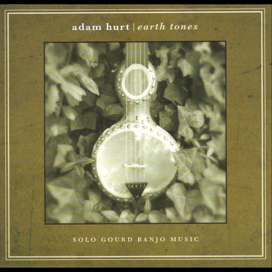 Adam Hurt - Earth Tones (2010) [16B-44 1kHz]