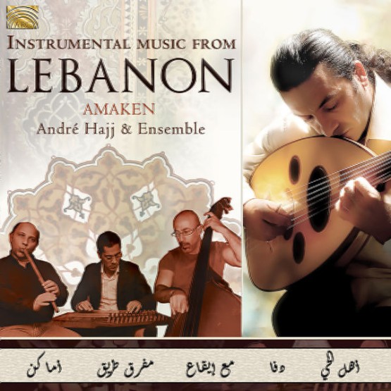 Andre Hajj Ensemble - Instrumental Music from Lebanon (2010) [16B-44 1kHz]