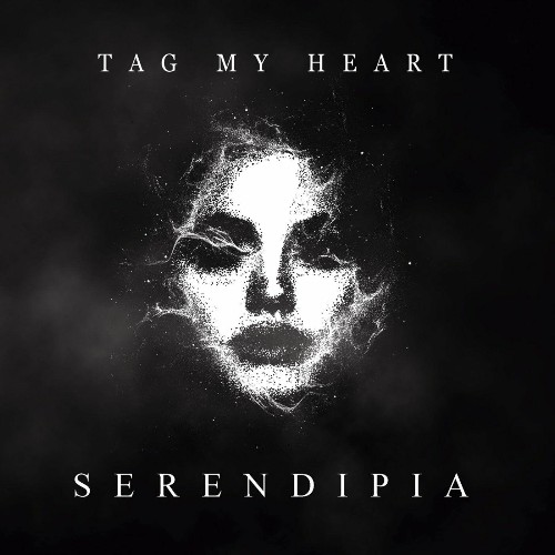 Tag My Heart - Serendipia (2022)