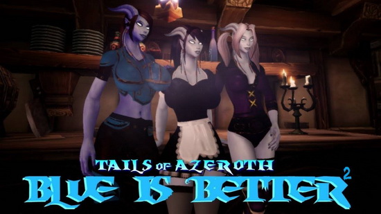 Blue Is Better 2 - Tails of Azeroth v20.75b (2022/PC/EN) Uncensored