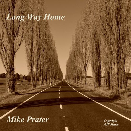 Mike Prater - Long Way Home 2022