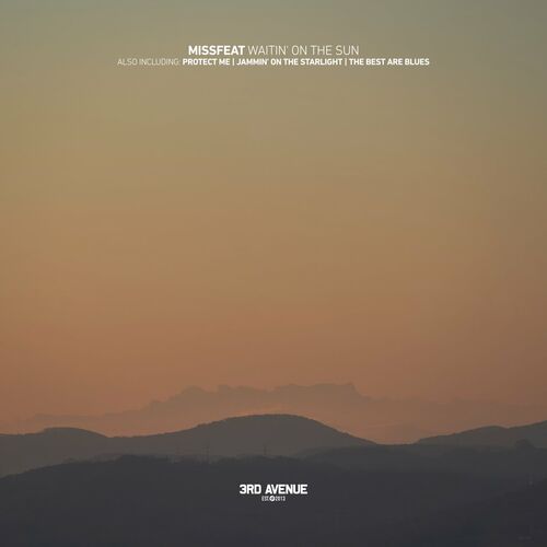 Missfeat - Waitin' on the Sun (2022)