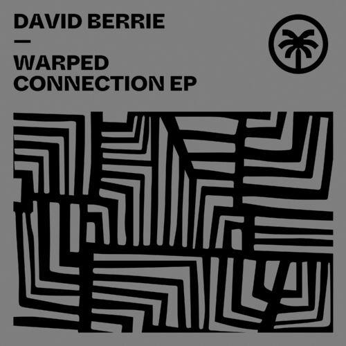 David Berrie - Warped Connection EP (2022)