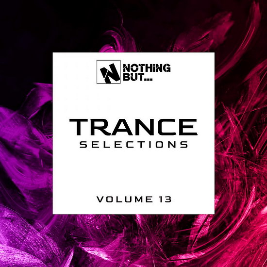 VA - Nothing But... Trance Selections Vol.13