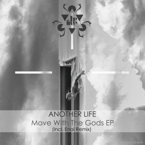 Another Life - Move With The Gods EP (2022)