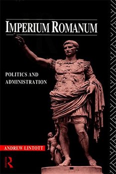 Imperium Romanum: Politics and administration