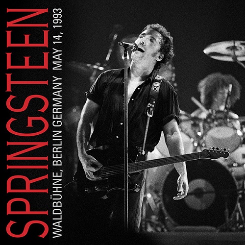 Bruce Springsteen  Waldbuhne, Berlin Germany, May 14, 1993 (2022)