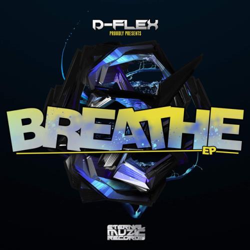 D-Flex - Breathe EP (2022)