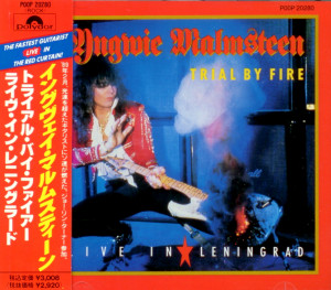 Yngwie Malmsteen - Trial By Fire: Live In Leningrad (Japan 1st Press) (1989)