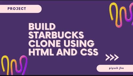 Create a Starbucks clone using HTML and CSS