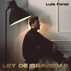 Luis Fonsi – Ley De Gravedad (2022)[Mp3]