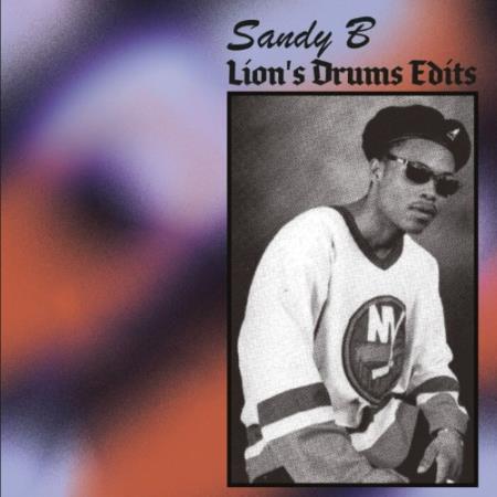 Sandy B - Lion's Drums Edits (2022)