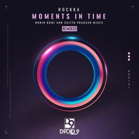Rockka - Moments in Time (Remixed) (2022)