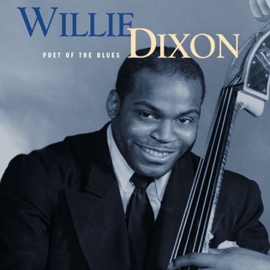 Willie Dixon - Poet Of the Blues  (Mojo Workin'- Blues For The Next Generation) (1998) [16B-44 1kHz]