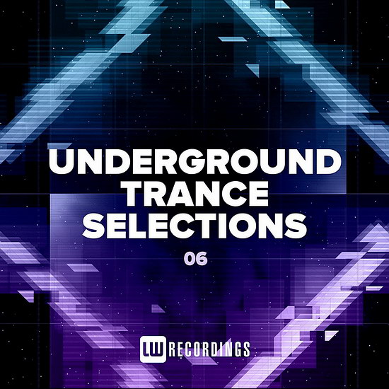 VA - Underground Trance Selections Vol.06