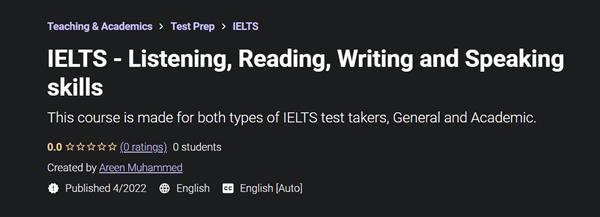 IELTS - Listening, Reading, Writing and Speaking skills