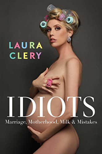 Idiots Marriage, Motherhood, Milk & Mistakes