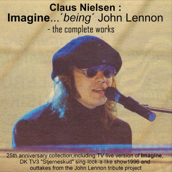 Claus Nielsen - Imagine   'being' John Lennon - the Complete Works (2022) [16B-44 1kHz]