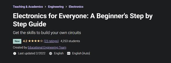 Electronics for Everyone: A Beginner's Step by Step Guide