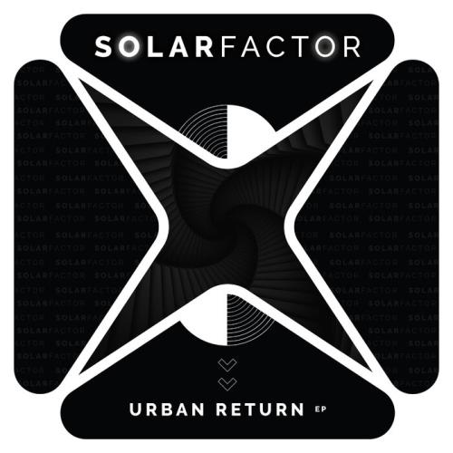 Solar Factor - Urban Return EP (2022)