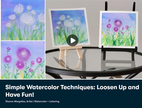 Simple Watercolor Techniques Loosen Up and Have Fun!
