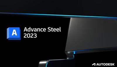 Autodesk Advance Steel 2023 (x64)