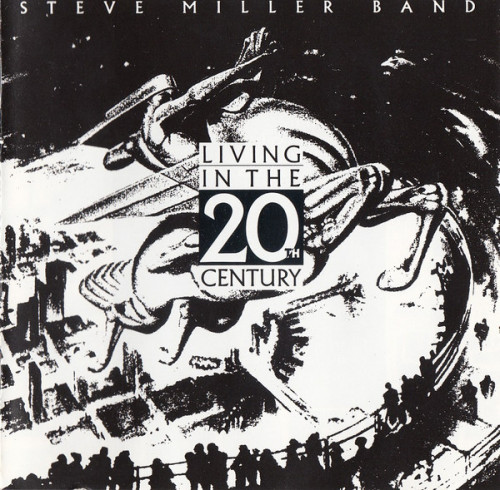 Steve Miller Band - Living in the 20th Century (1986) (LOSSLESS)