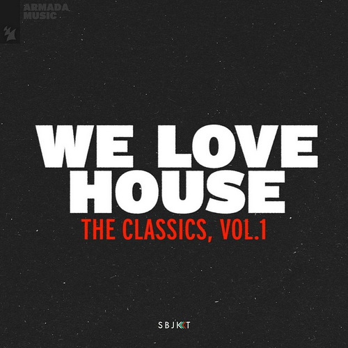 We Love House - The Classics Vol 1 (2022)
