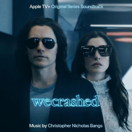 WeCrashed (Original Series Soundtrack) (2022)
