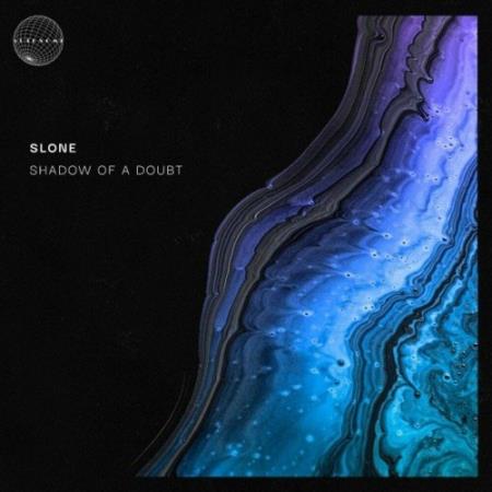 Slone - Shadow Of A Doubt (2022)