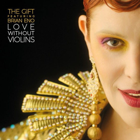 The Gift - Love Without Violins (2016) [16B-44 1kHz]
