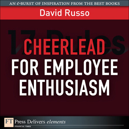Cheerlead for Employee Enthusiasm (9780132089562)