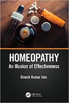 Homeopathy An Illusion of Effectiveness