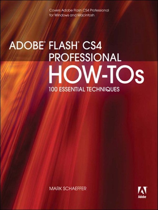 Adobe Flash CS4 Professional How-Tos (9780321618405)