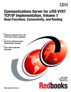 Communications Server for z OS V1R7 TCP IP Implementation Volume 1 (0738496197)