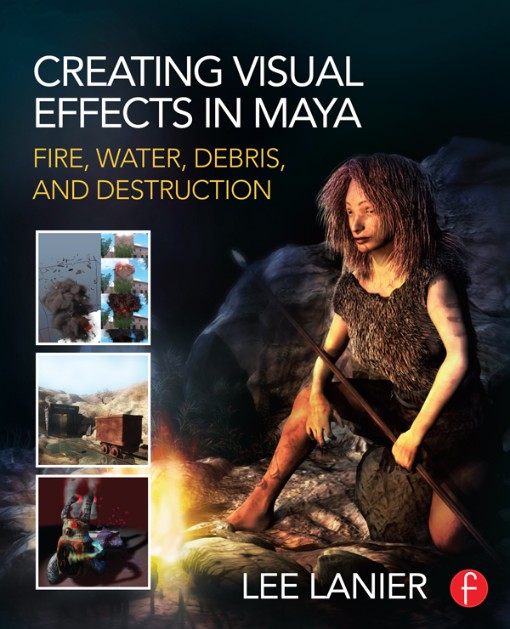 Creating Visual Effects in Maya (9780415834186)