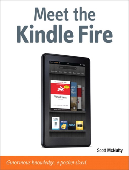 Meet the Kindle Fire (9780132981798)