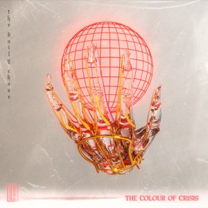 The Daily Chase - The Colour Of Crisis (EP) (2022)