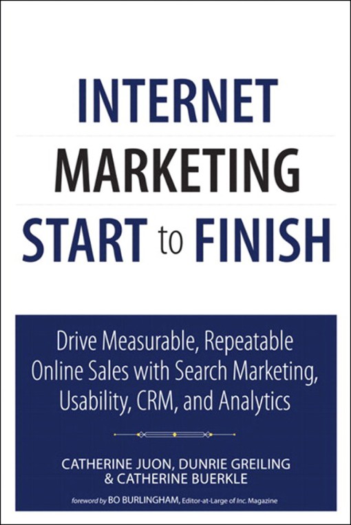 Internet Marketing Start-to-Finish (9780132674508) Internet Marketing Start-to-Finish (9780132674508)