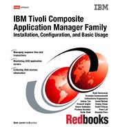 IBM Tivoli Composite Application Manager Family Installation Configuration (0738486590) IBM Tivoli Composite Application Manager Family Installation Configuration (0738486590)