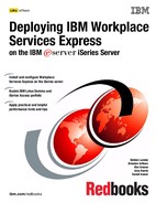 Deploying IBM Workplace Services Express on the IBM eServer iSeries Server (073849741X) Deploying IBM Workplace Services Express on the IBM eServer iSeries Server (073849741X)