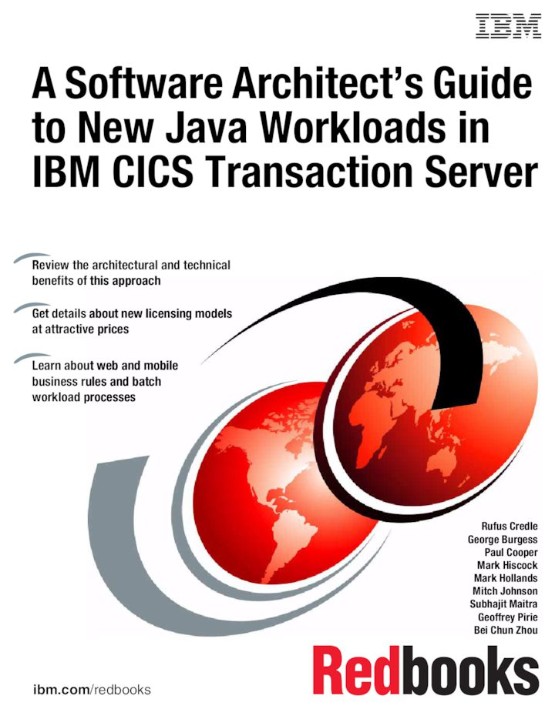 A Software Architect s Guide to New Java Workloads in IBM CICS Transaction Server (0738440256)