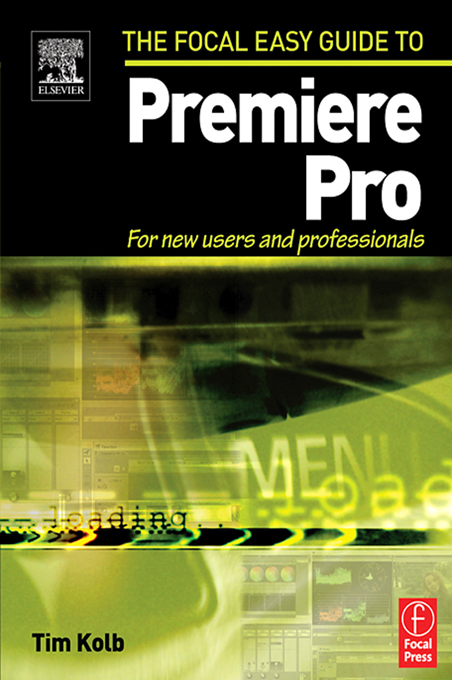 Focal Easy Guide to Premiere Pro (9780240805672) Focal Easy Guide to Premiere Pro (9780240805672)