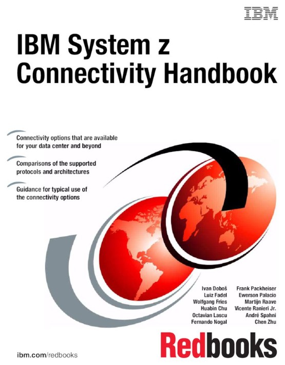 IBM System z Connectivity Handbook (073843969X) IBM System z Connectivity Handbook (073843969X)