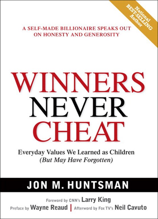 Winners Never Cheat Everyday Values We Learned as Children (But May Have Forgotten) (0131863665)