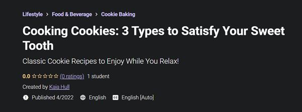 Cooking Cookies 3 Types to Satisfy Your Sweet Tooth