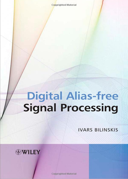 Digital Alias-free Signal Processing (9780470027387)