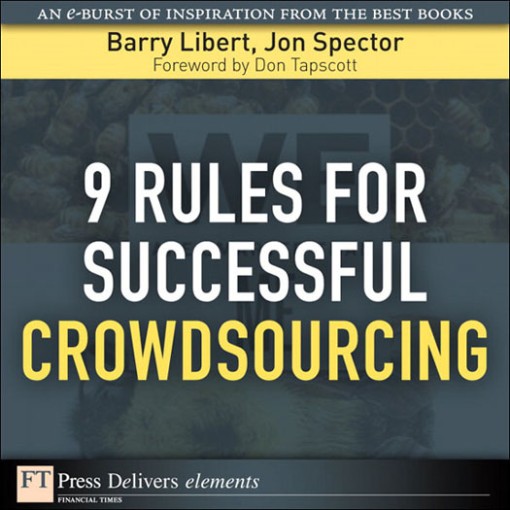 9 Rules for Successful Crowdsourcing (9780137083213)