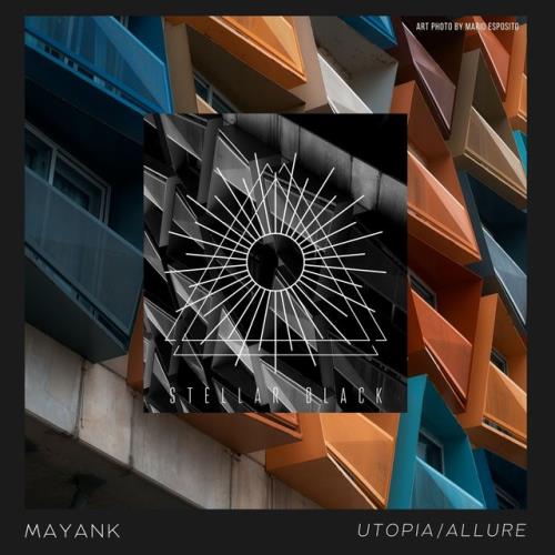Mayank - Utopia/Allure (2022)