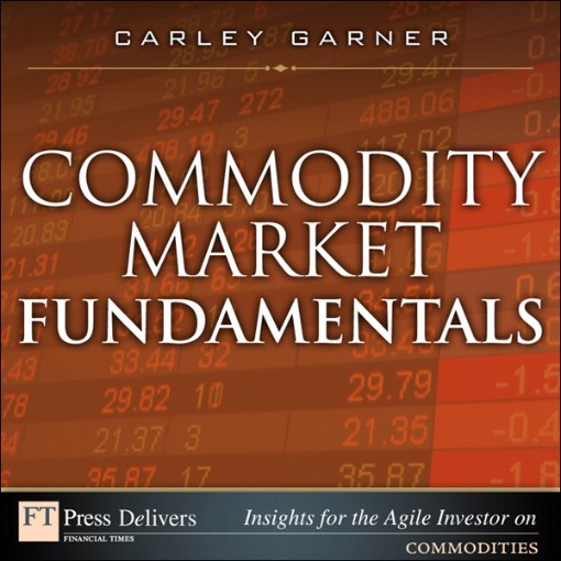 Commodity Market Fundamentals (9780132491914)